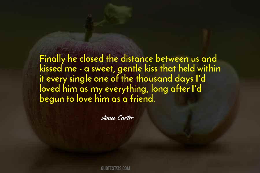 Quotes About Distance Between Love #634454