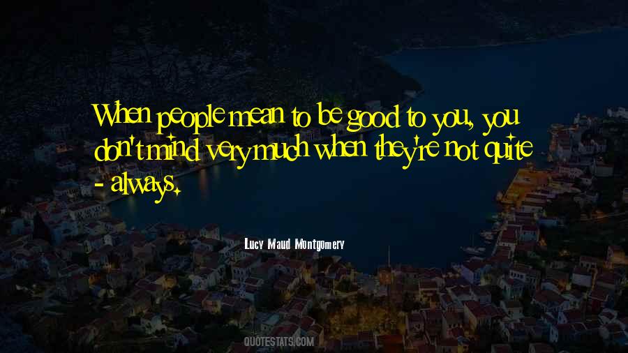 Lucy Maud Quotes #194688