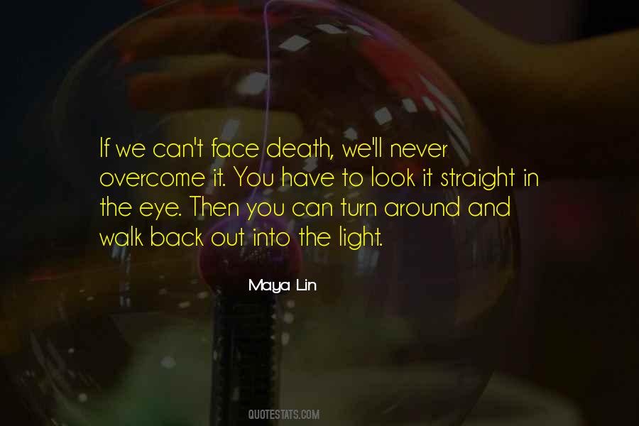 Quotes About Light In Your Face #105830