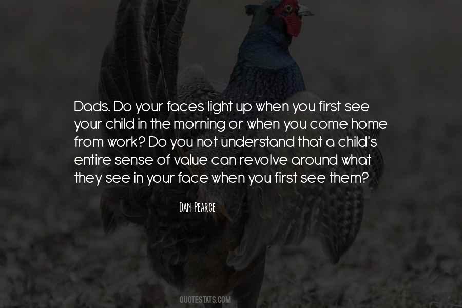 Quotes About Light In Your Face #1177185