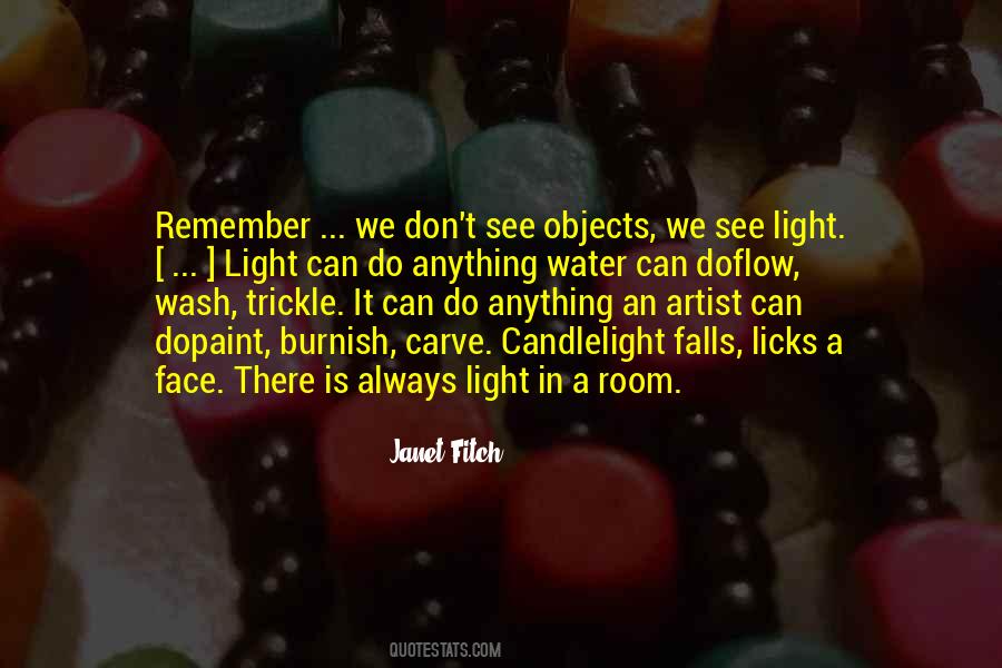 Quotes About Light In Your Face #34776