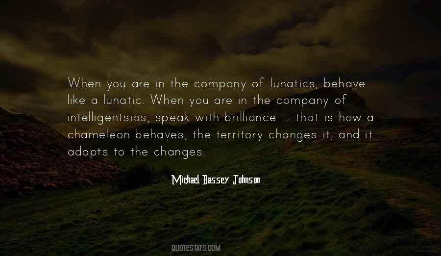 Quotes About Lunatics #45916