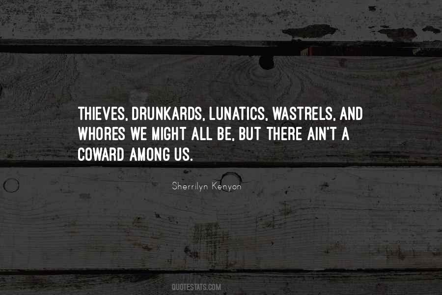 Quotes About Lunatics #862826