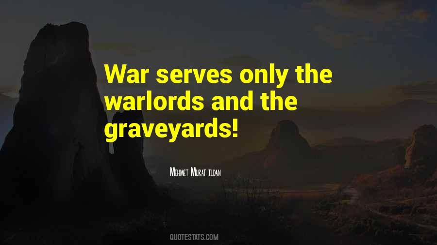 Quotes About Warlords #1526508