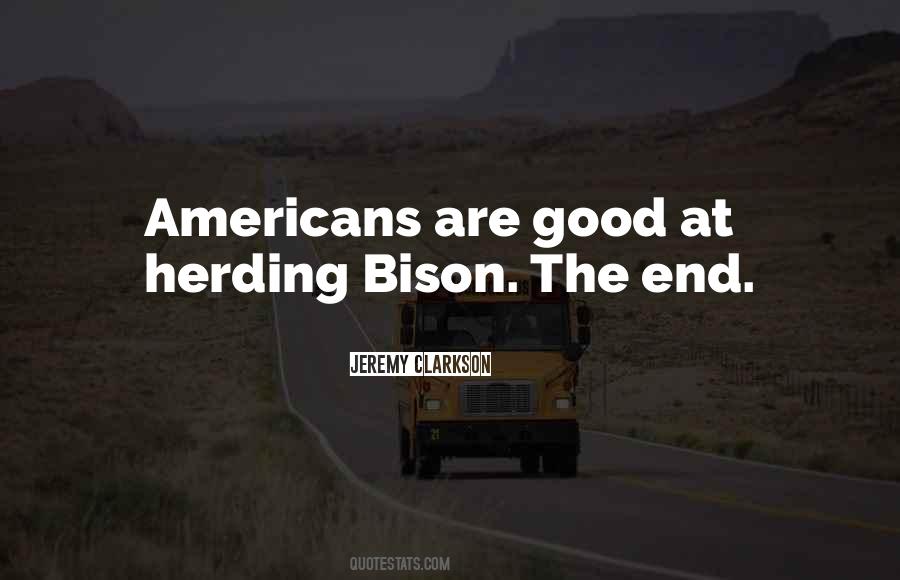 Quotes About Bison #1291151