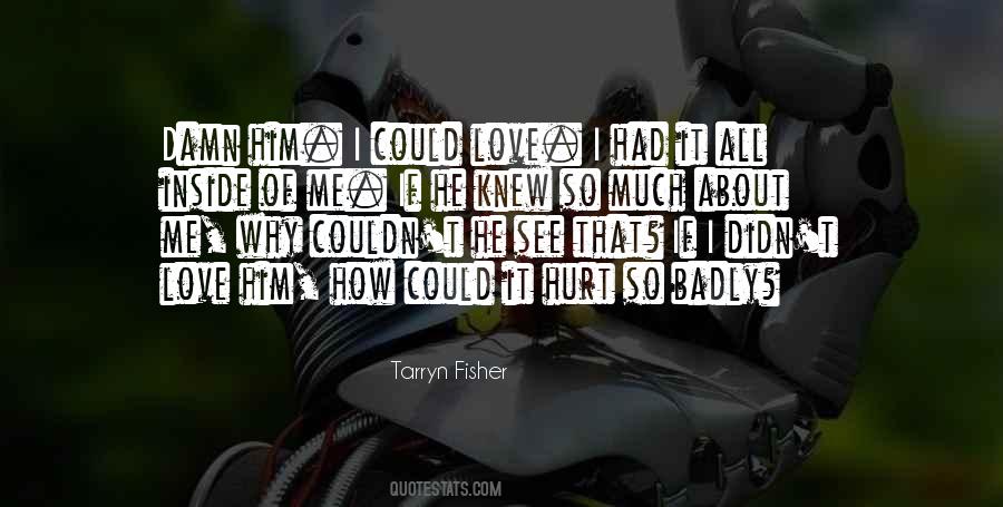 Him How Quotes #1870269