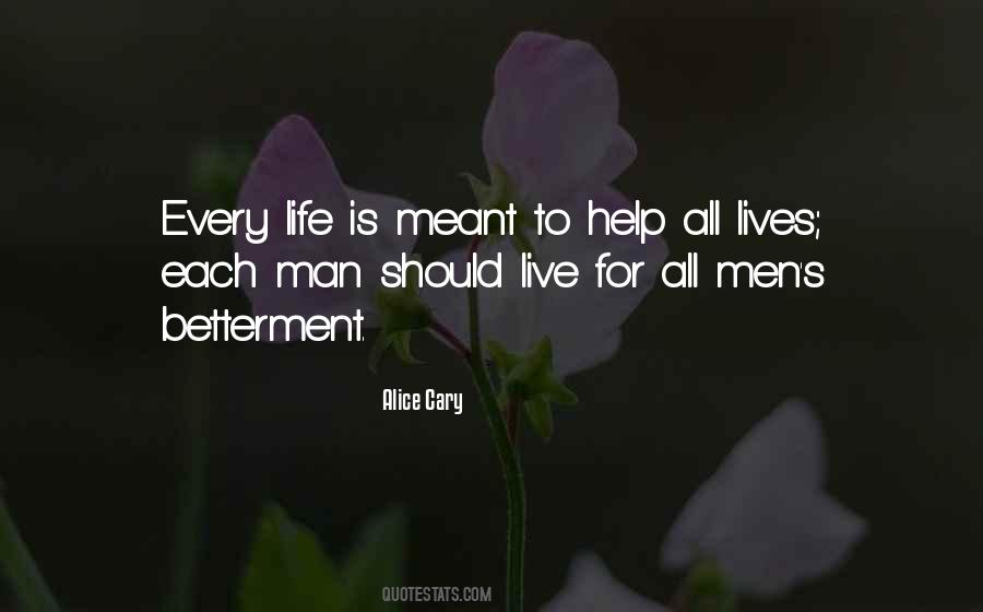 Life Is Meant Quotes #804337