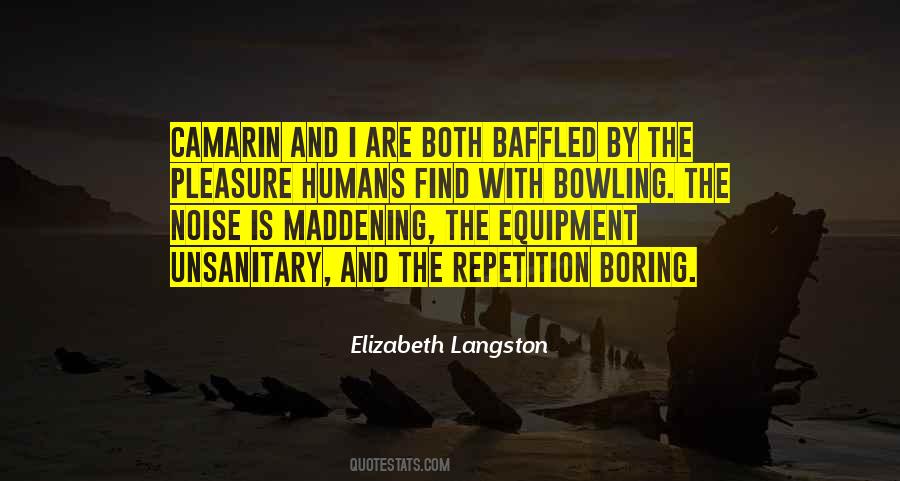 Quotes About Bowling #1043987