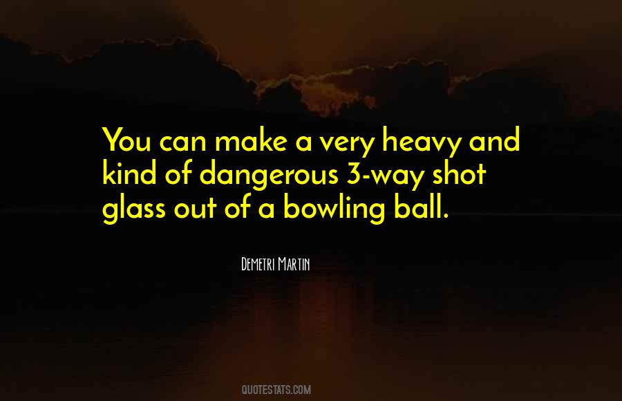 Quotes About Bowling #136149