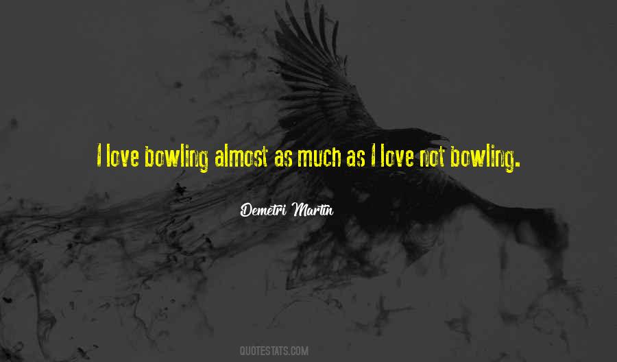 Quotes About Bowling #141913