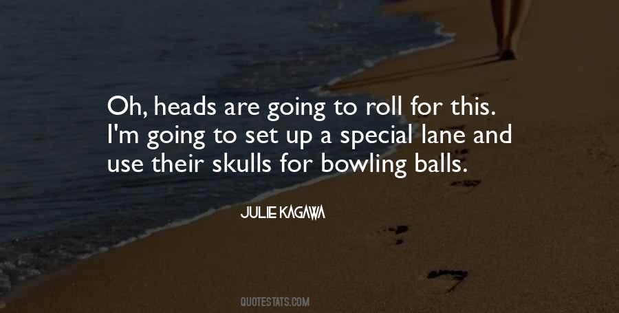 Quotes About Bowling #269632