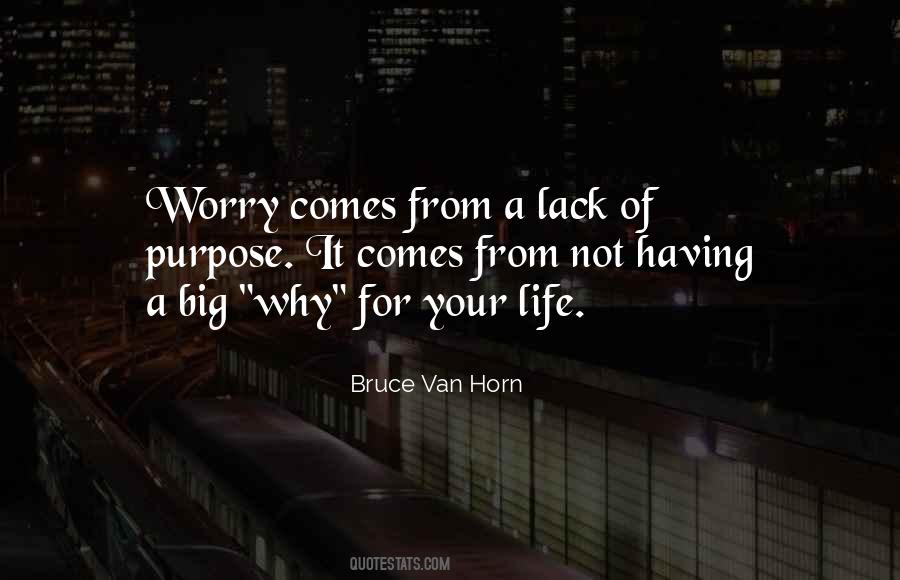 Having A Purpose Quotes #1866587