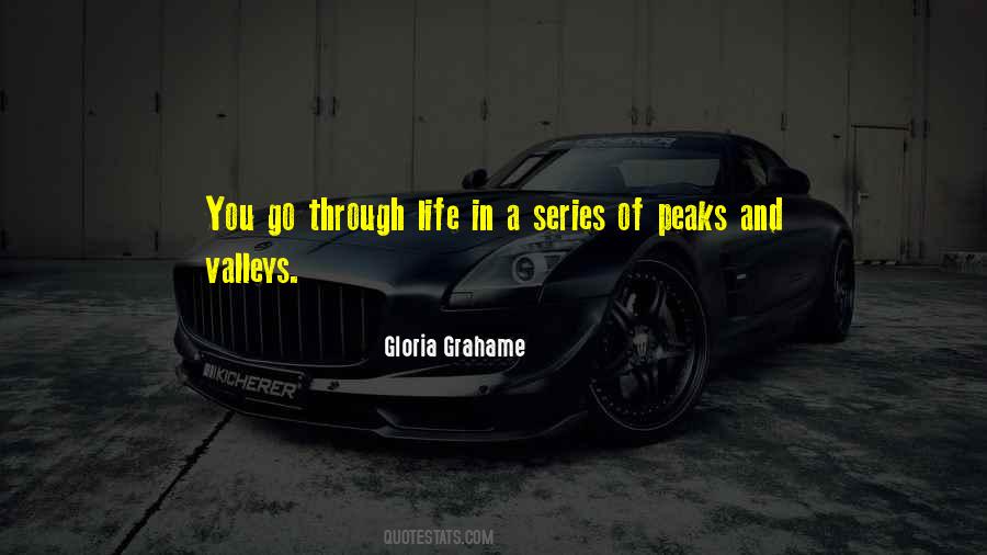 Quotes About Peaks And Valleys #1176413 Quotes About Peaks And Valleys #1176413