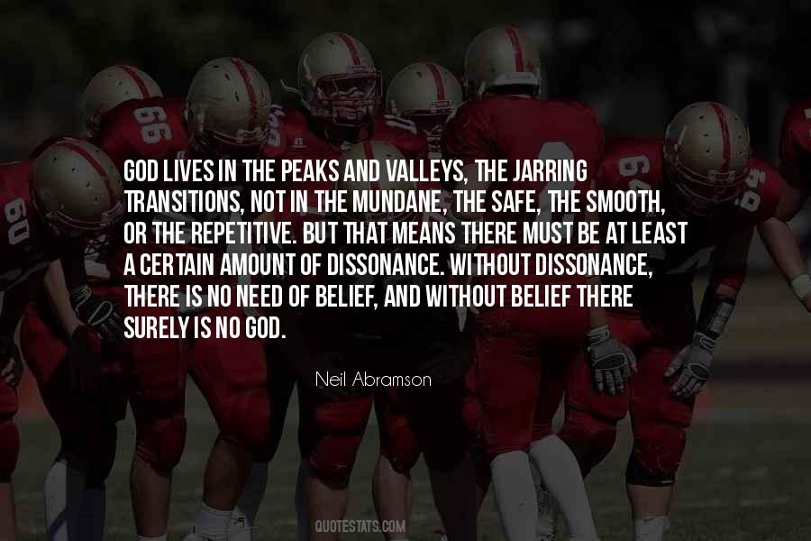 Quotes About Peaks And Valleys #476420 Quotes About Peaks And Valleys #476420