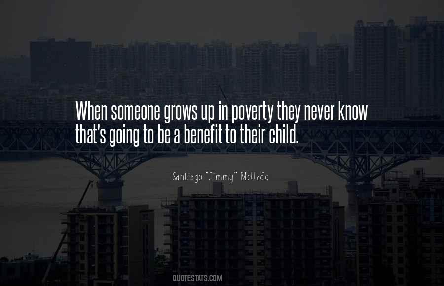 Quotes About A Child Growing Up #1096129