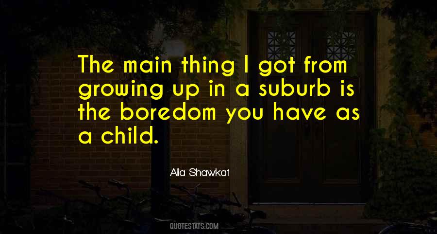 Quotes About A Child Growing Up #210864