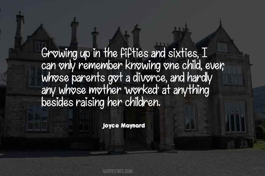 Quotes About A Child Growing Up #994045