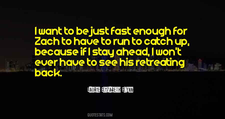 Quotes About Never Retreating #46054