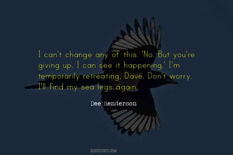Quotes About Never Retreating #745542