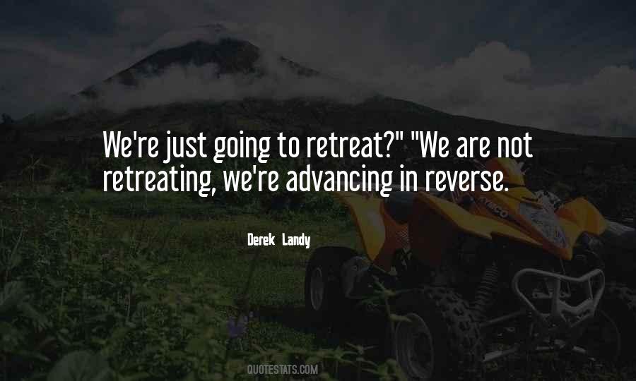 Quotes About Never Retreating #872939