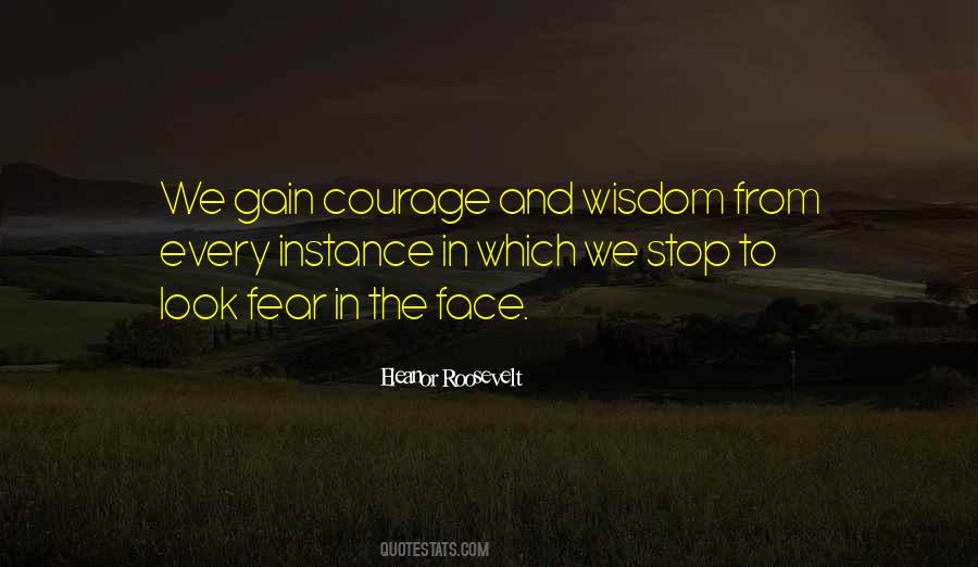 Courage Fear Inspirational Quotes #1007331