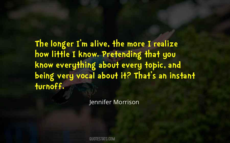 Quotes About Pretending To Know Everything #1232189