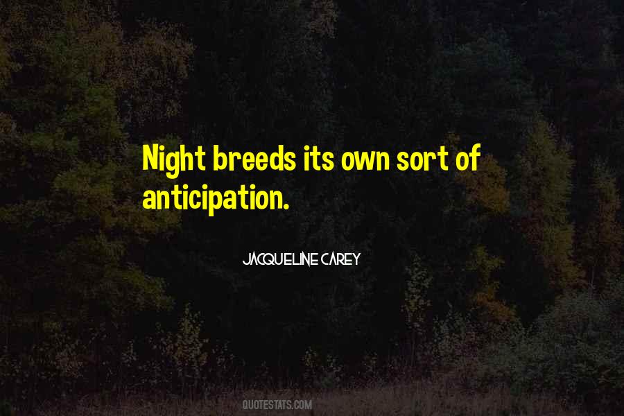 Quotes About Anticipation #148445