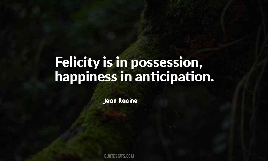 Quotes About Anticipation #16882