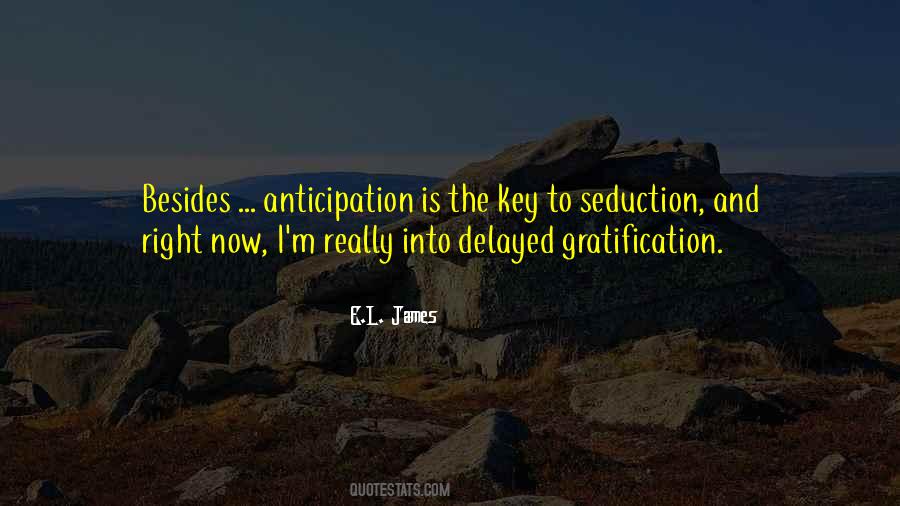 Quotes About Anticipation #180449