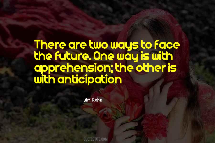 Quotes About Anticipation #194307