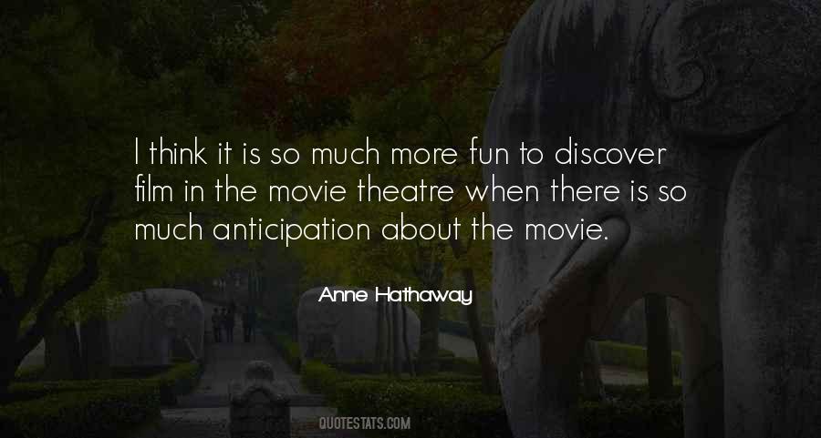 Quotes About Anticipation #23560