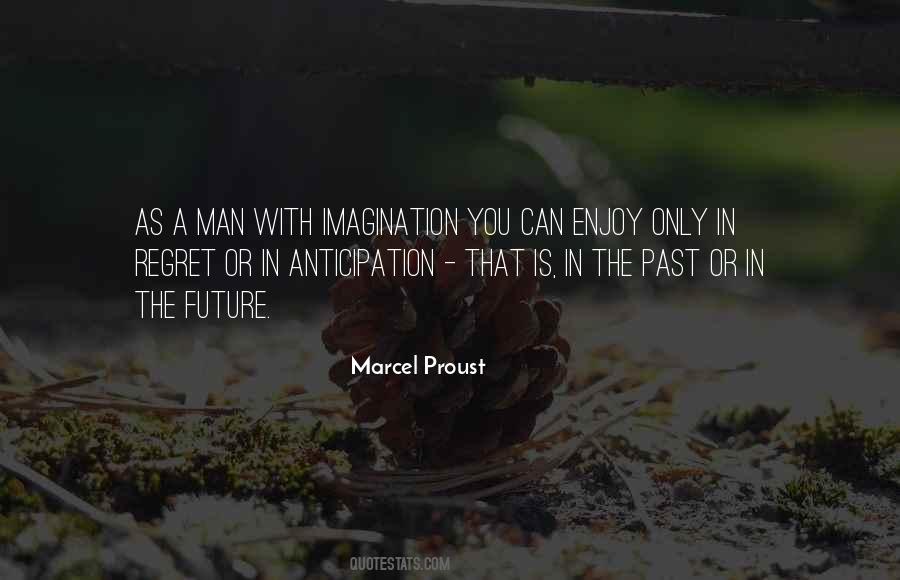 Quotes About Anticipation #36194