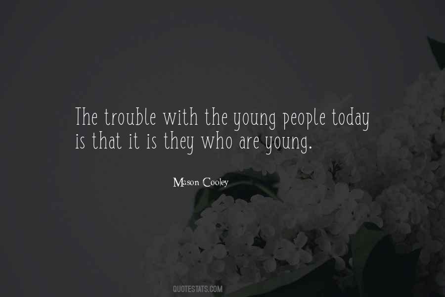 Quotes About The Youth #53538 Quotes About The Youth #53538
