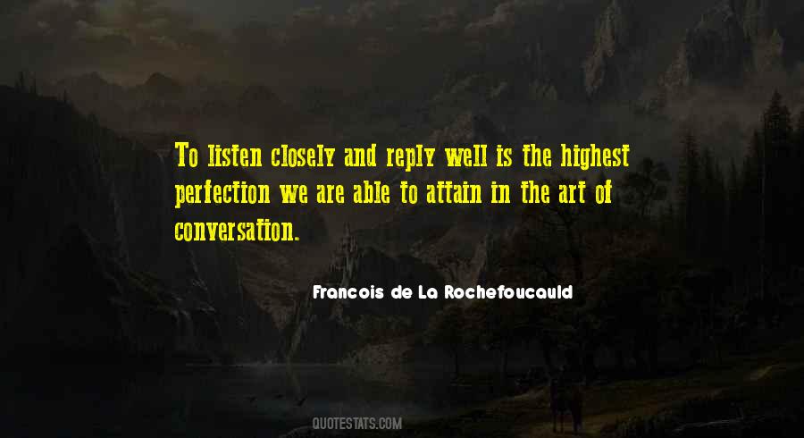 Conversation Is An Art Quotes #1225774
