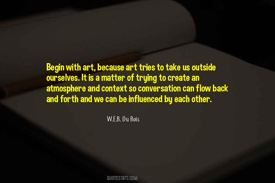 Conversation Is An Art Quotes #228992