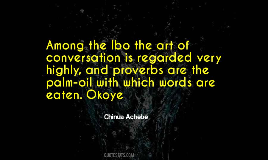 Conversation Is An Art Quotes #231250