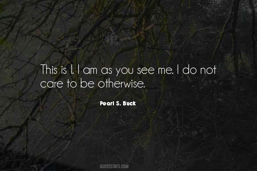 Quotes About See Me #1732200