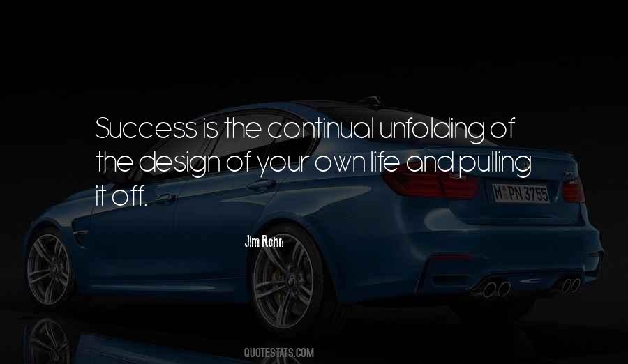 Design The Life Quotes #832757