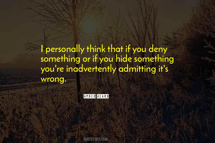 Quotes About Admitting You Were Wrong #380024