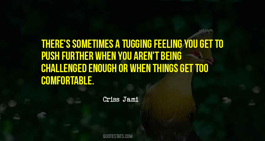 Quotes About Tugging #48313