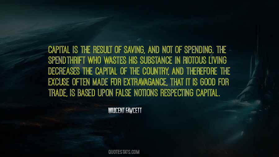 Riotous Living Quotes #1716912