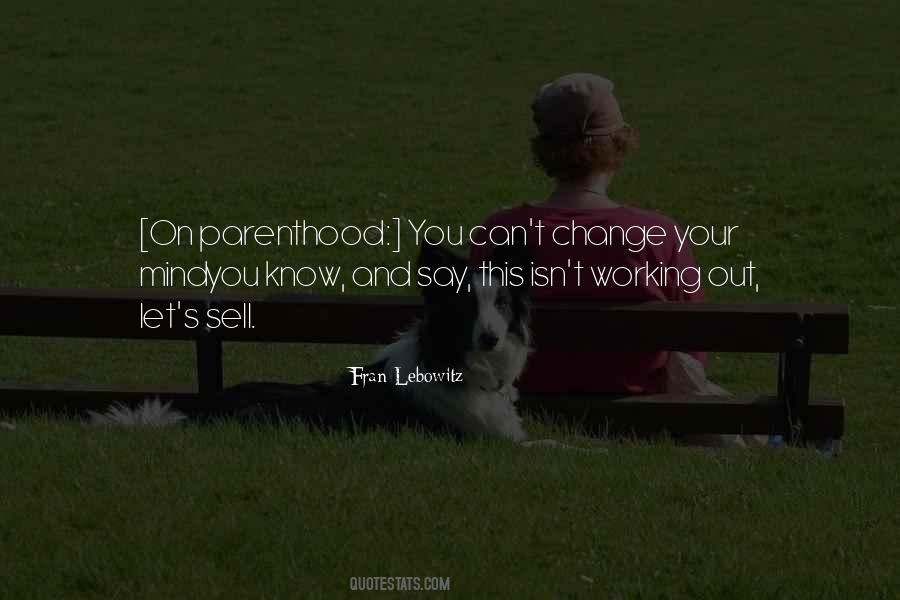 Quotes About Change Your Mind #1227639