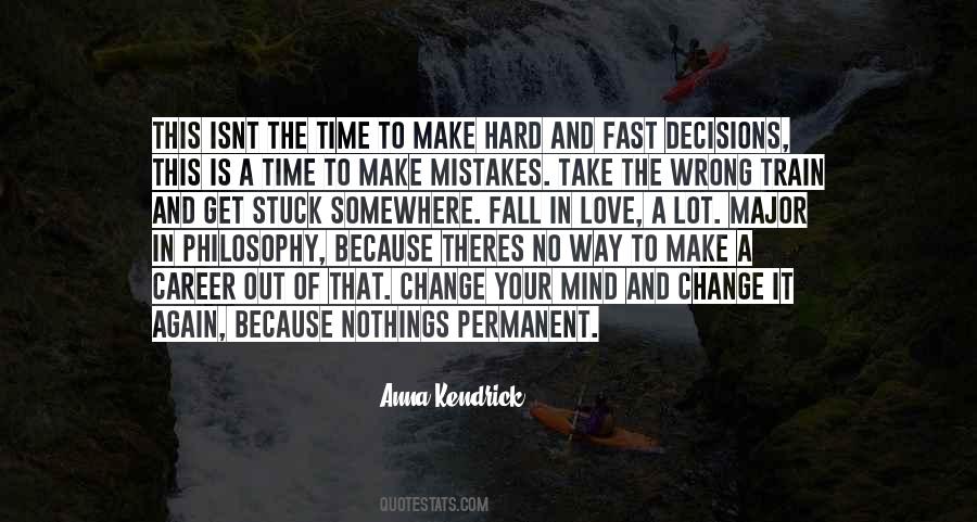 Quotes About Change Your Mind #1452515