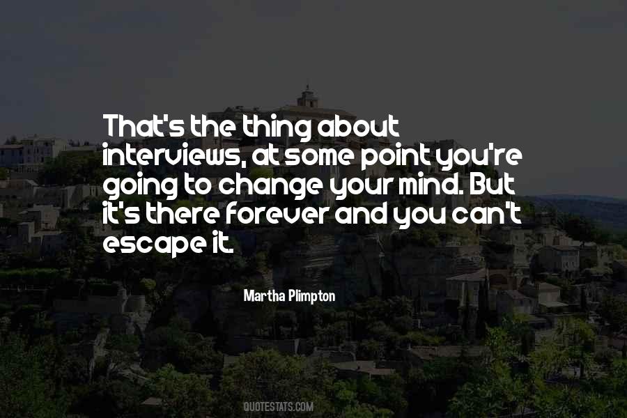 Quotes About Change Your Mind #1542975