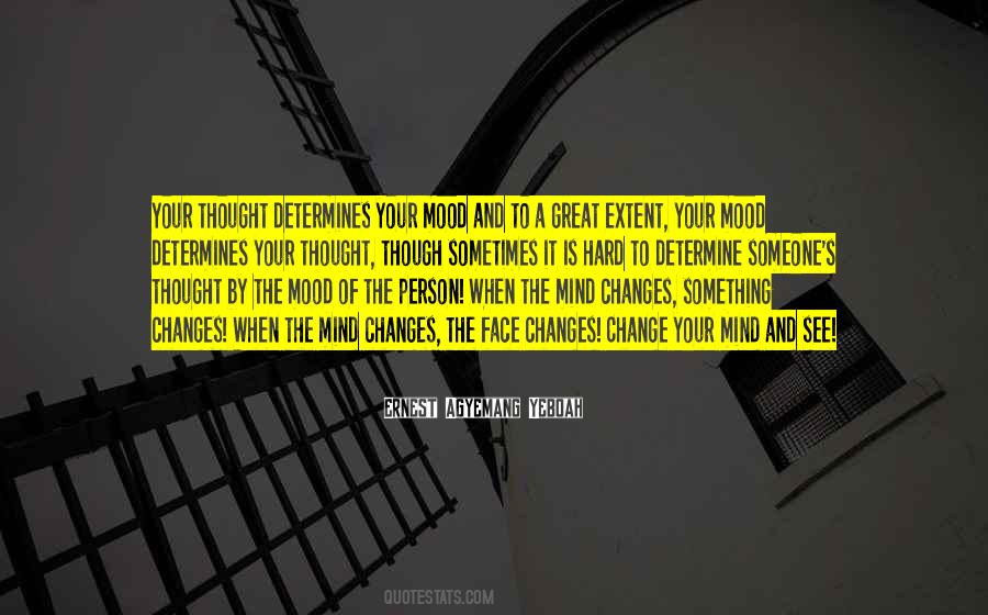 Quotes About Change Your Mind #1610224