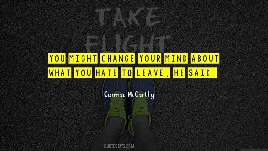 Quotes About Change Your Mind #1620680