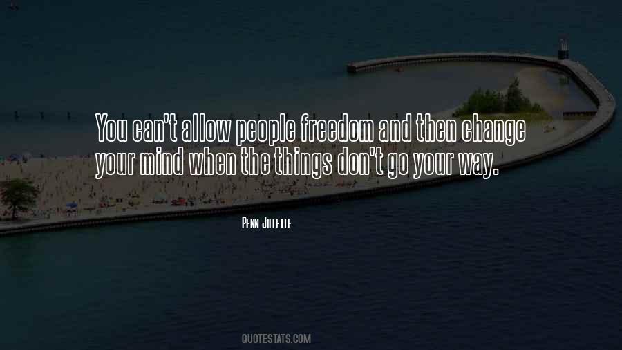 Quotes About Change Your Mind #1626211