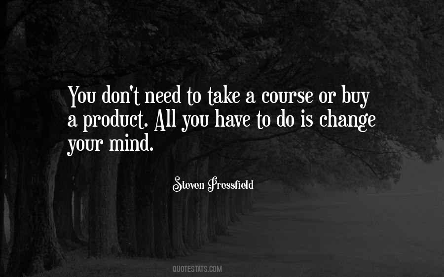 Quotes About Change Your Mind #1743199
