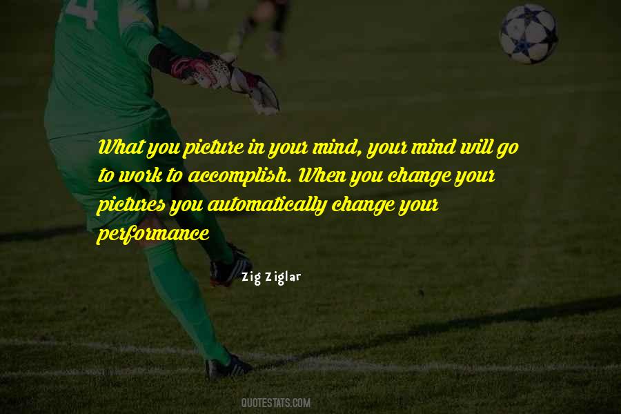 Quotes About Change Your Mind #459204 Quotes About Change Your Mind #459204