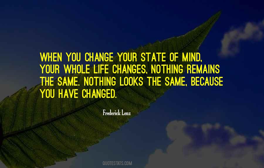 Quotes About Change Your Mind #527798